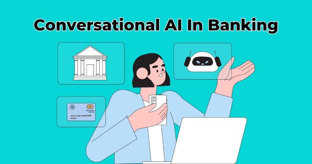 Conversational AI in Banking