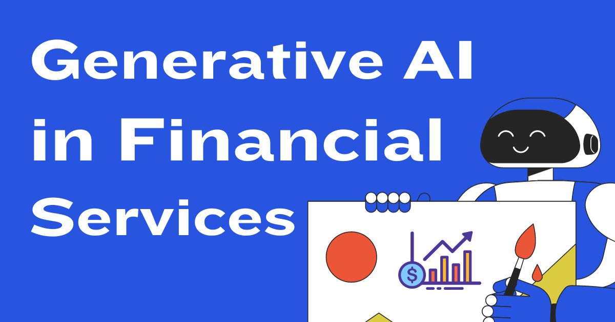 Generative AI in Financial Services